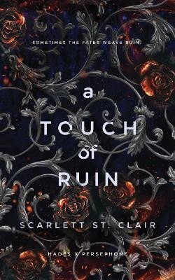 A Touch of Ruin (Hades x Persephone 2)