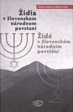 Židia v Slovenskom národnom povstaní/Židé v Slovenském národním povstání