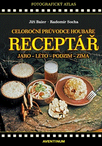 Celoroční průvodce houbaře Receptář