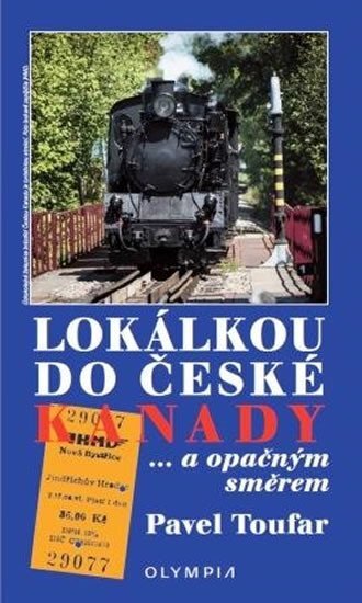 Navštivte...Lokálkou do České Kanady