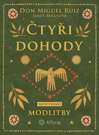 Čtyři dohody. Modlitby