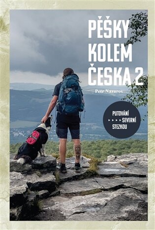 Pěšky kolem Česka 2