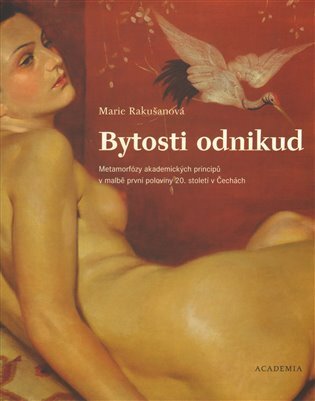 Bytosti odnikud  Akademismus a akademická malba