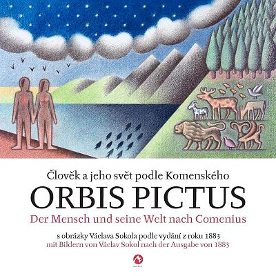 Orbis pictus - Člověk a jeho svět podle Komenského / Der Mensch und seine Welt nach Comenius S obrá