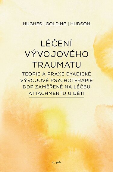 Léčení vývojového traumatu