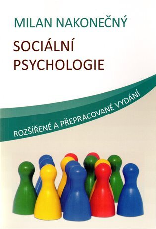 Sociální psychologie (rozšířené a přepracované vydání)
