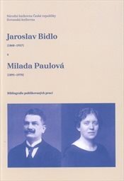Jaroslav Bidlo a Milada Paulová
