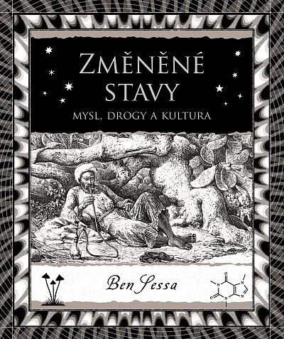 Změněné stavy - Mysl, drogy a kultura