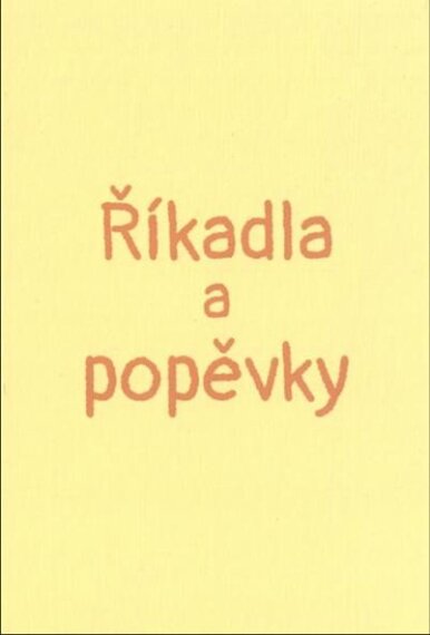 Řákadla a popěvky