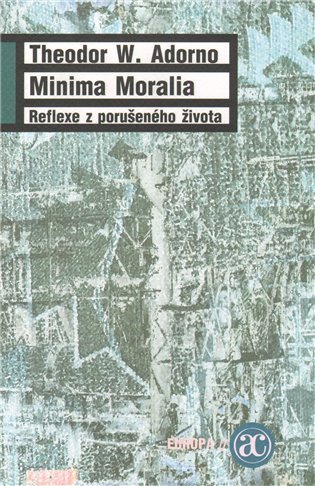 Minima Moralia