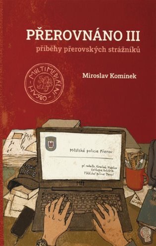 Přerovnáno III, príběhy přerovských strážníků