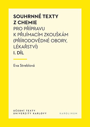 Souhrnné texty z chemie pro přípravu k přijímacím zkouškám II. (přirodovědné obory, lékařství)