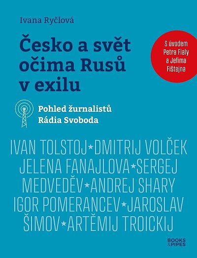 Česko a svět očima Rusů v exilu