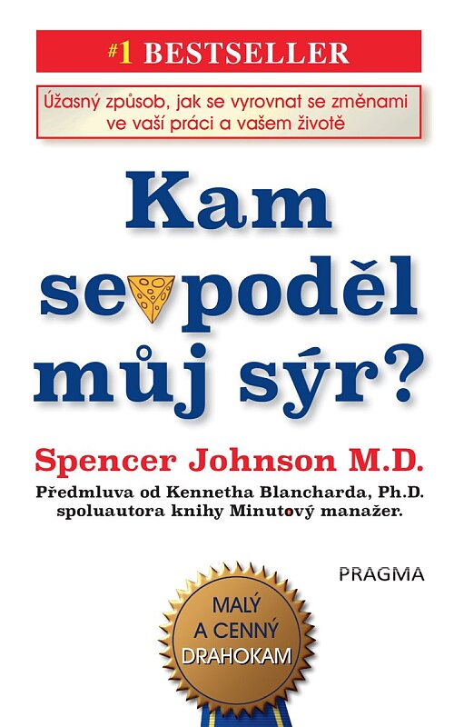 Kam se poděl můj sýr?