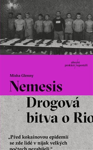 Nemesis. Drogová bitva o Rio
