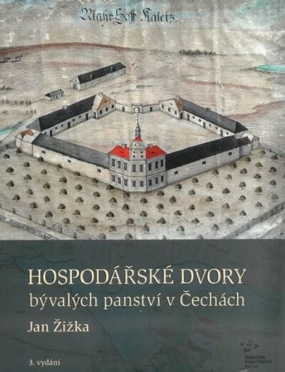 Hospodářské dvory bývalých panství v Čechách 3. vydání