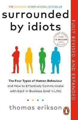 Surrounded by Idiots (Fully Revised and Expanded)