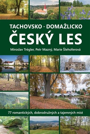 Tachovsko, Domažlicko, Český les