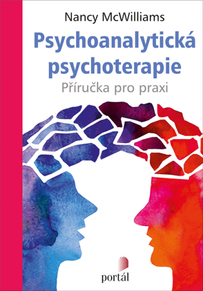 Psychoanalytická psychoterapie. Příručka pro praxi