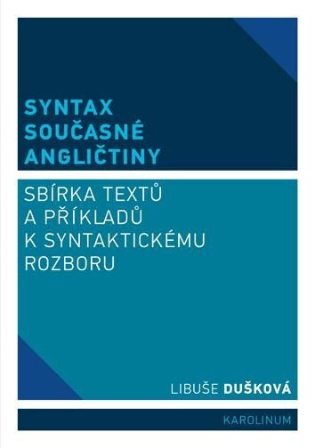 Syntax současné angličtiny - sbírka textů a příkladů k syntaktickému rozboru