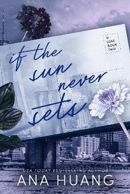 If the Sun Never Sets (If Love 2)