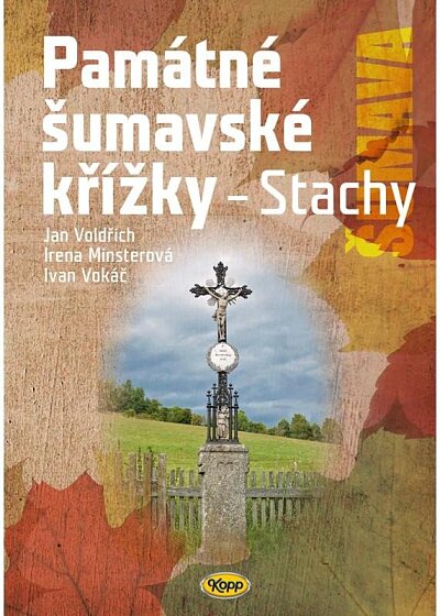 Památné šumavské křížky- Stachy