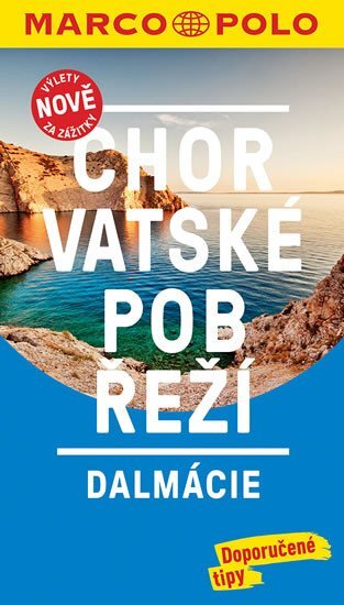 Chorvatské pobřeží Dalmácie průvodce Marco Polo nová edice