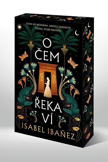 O čem řeka ví (Tajemství Nilu 1)