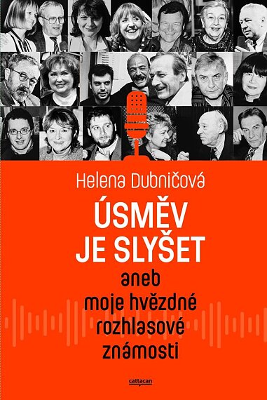 Úsměv je slyšet aneb moje hvězdné rozhlasové známosti