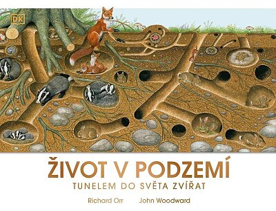 Život v podzemí Tunelem do světa zvířat