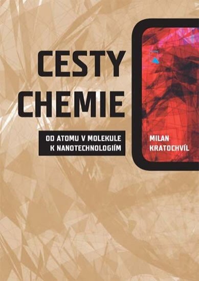 Cesty chemie od atomu k molekule