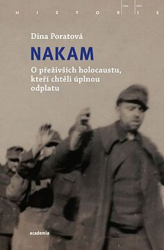 Nakam. O přeživších holocaustu, kteří chtěli úplnou odplatu