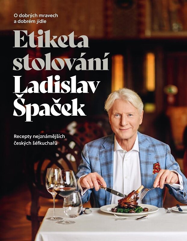 Etiketa stolování - O dobrých mravech a gastronomii