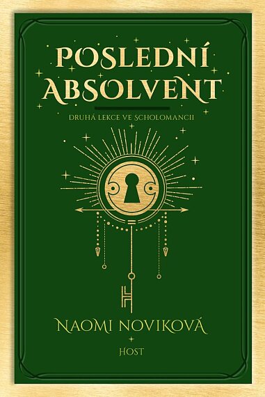 Poslední absolvent (Scholomancie 2)