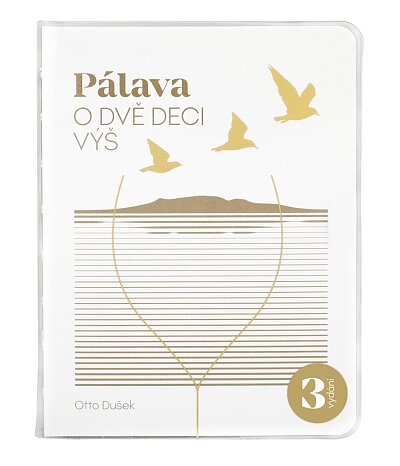 Pálava O dvě deci výš- 3.vyd.