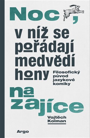 Noc, v níž se pořádají medvědí hony