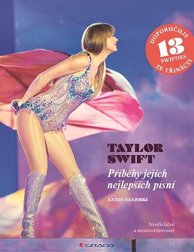 Taylor Swift Příběhy jejích nejlepších písní