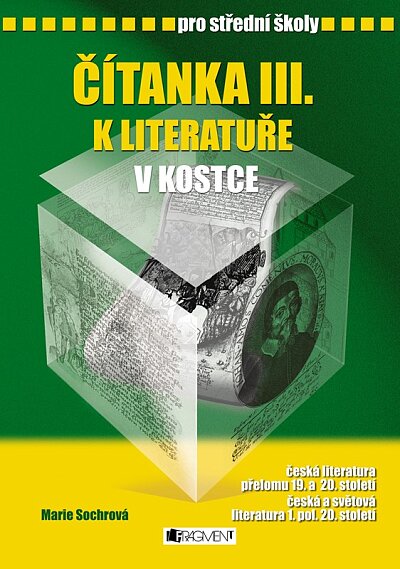 Čítanka III. k literatuře v kostce pro SŠ  2007