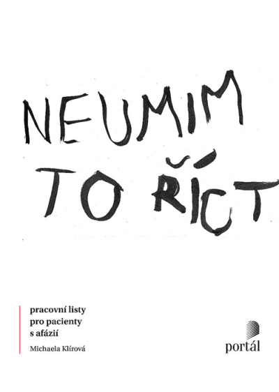 Neumím to říct - pracovní listy pro pacienty s afázií