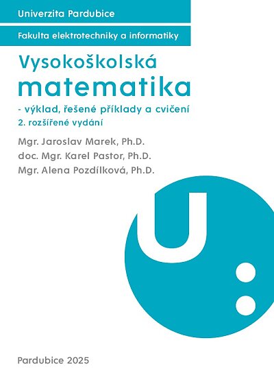 Vysokoškolská matematika - výklad, řešené příklady a cvičení