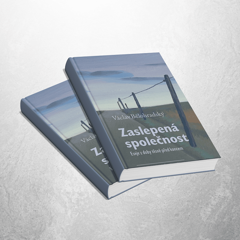 Zaslepená společnost. Uvedení knihy Václava Bělohradského