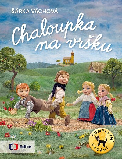 Chaloupka na vršku kompletní vydání