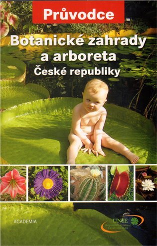 Botanické zahrady a arboreta ČR (brož.)
