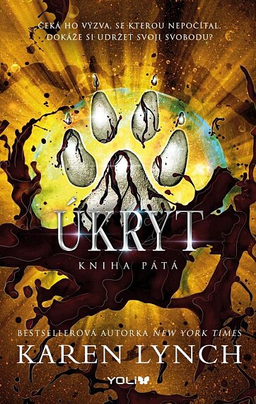 Nezdolná: Úkryt (Kniha pátá)
