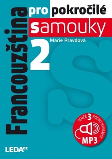 Francouzština pro pokročilé samouky 2. + MP3