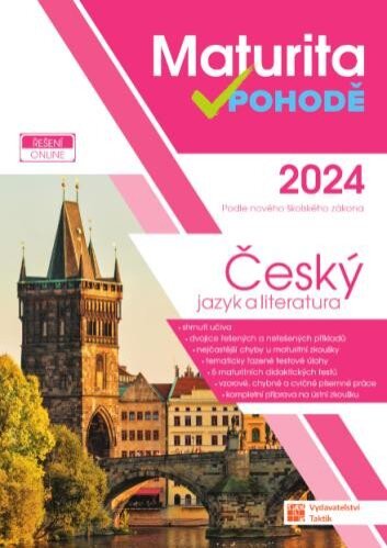 Maturita v pohodě 2024 Český jazyk a literatura