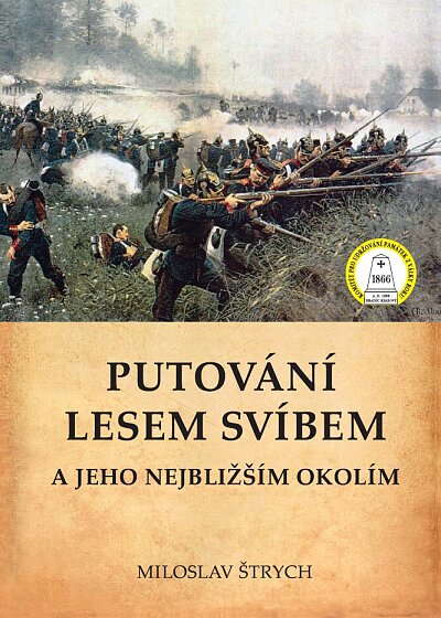 Putování lesem Svíbem a jeho nejbližším okolím