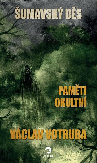 Šumavský děs: Paměti okultní