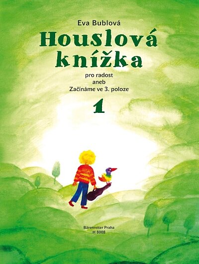 Houslová knížka 1 pro radost aneb začínáme ve 3. poloze (H8008)