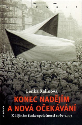 Konec nadějím a nová očekávání